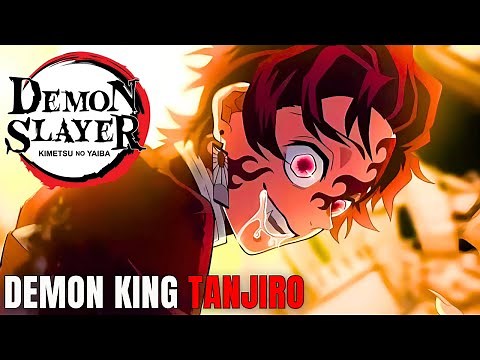 TANJIRO BECOMES THE DEMON KING | DEMON SLAYER Manga Explained