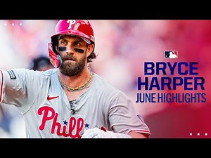 Bryce Harper CRUSHED IT in June! 🔔