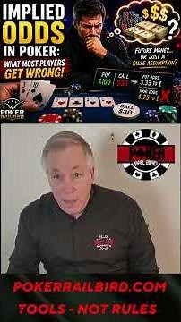 Implied Odds in Poker: What Most Players Get Wrong