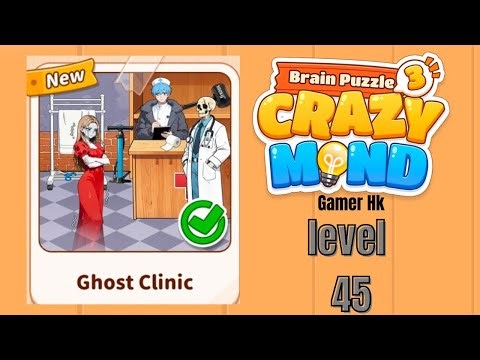 Brain puzzle 3 crazy mind level 45 Ghost Clinic Walkthrough Solution
