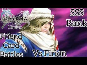 Dissidia Final Fantasy 012 Undub/ Friend Card Battles Rank SSS/ Kain ATY VS Firion