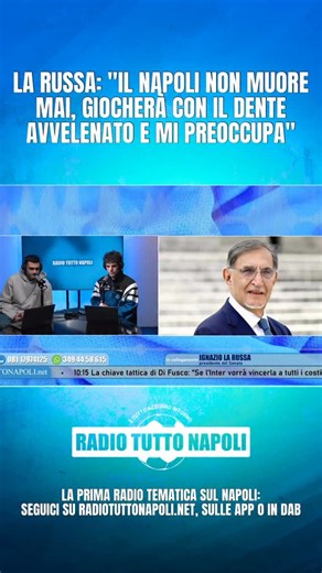 𝐈𝐠𝐧𝐚𝐳𝐢𝐨 𝐋𝐚 𝐑𝐮𝐬𝐬𝐚 𝐚 𝐑𝐚𝐝𝐢𝐨 𝐓𝐮𝐭𝐭𝐨 𝐍𝐚𝐩𝐨𝐥𝐢: “𝐒𝐚𝐫𝐞𝐢 𝐦𝐞𝐧𝐨 𝐩𝐫𝐞𝐨𝐜𝐜𝐮𝐩𝐚𝐭𝐨 𝐬𝐞 𝐢𝐥 𝐍𝐚𝐩𝐨𝐥𝐢 𝐚𝐯𝐞𝐬𝐬𝐞 𝐯𝐢𝐧𝐭𝐨 𝐜𝐨𝐧𝐭𝐫𝐨 𝐢𝐥 𝐕𝐞𝐫𝐨𝐧𝐚...” 🗣️ Il presidente del Senato della Repubblica Italiana è intervenuto nel corso di Sabato Azzurro in onda su Radio TuttoNapoli 🎙️ Seguici live su RadioTuttoNapoli.net 👈🏻 o sulle nostre app gratuite per IOS e Android o in auto col DAB Campania! Siete d’accordo? 👇 | Tutto Napoli