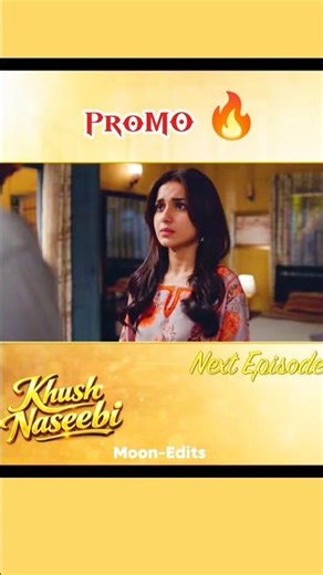 khush Nassabi drama serial latest teaser or promo 🔥🫢😍🎉 #pakistanidrama#geotv #trending #khushnaseebi
