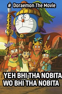 Doraemon The Movie Yeh Bhi Tha Nobita Woh Bhi Tha Nobita Hindi 2025 | Ashish editzz