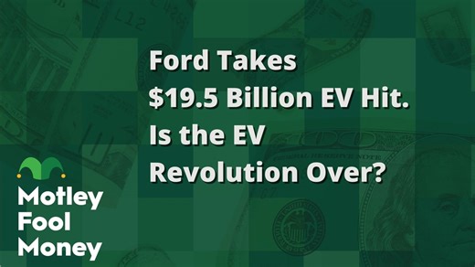 Ford Takes $19.5 Billion EV Hit. Is the EV Revolution Over? | The Motley Fool