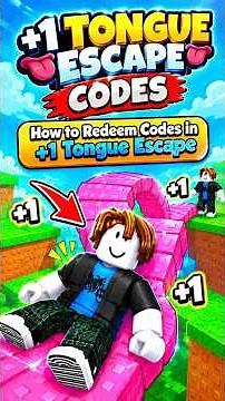 1 Tongue Escape Codes || NEW & All Working 1 Tongue Escape Codes + How to Redeem?
