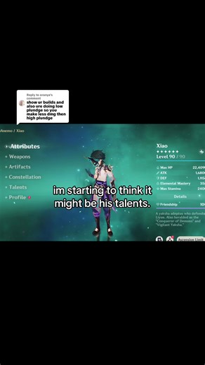 Replying to @oranya in MY defence back in like 2023 people told me that his burst talent shouldnt be past level 3.😿#xiao #help #fyp #genshin #eminenceinshadow