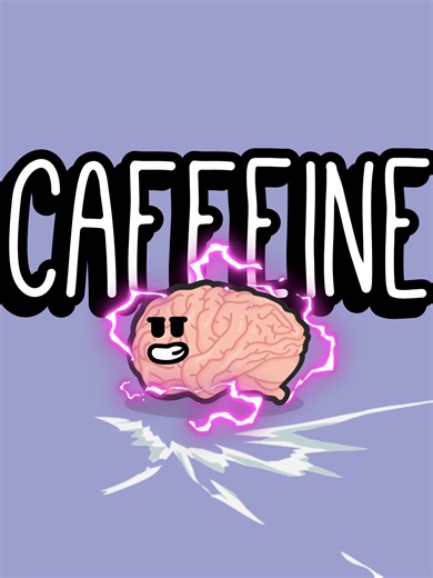 Effects of Caffeine on the Brain: An Animated Journey