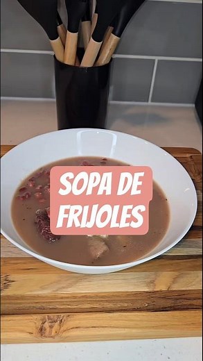 Cómo Hacer Sopa de Frijoles | Económica, Fácil y Llena de Sabor #sopadefrijoles #recetasfaciles