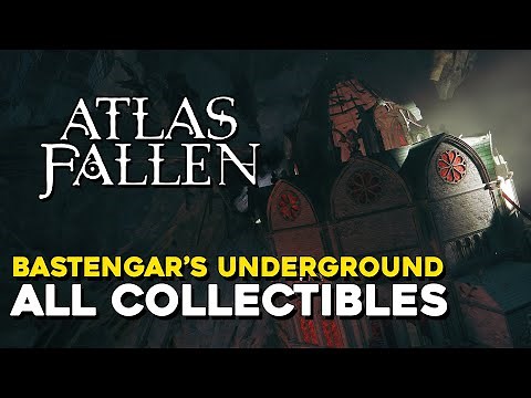 Atlas Fallen MONSALAR Bastengar's Underground All Collectible Locations