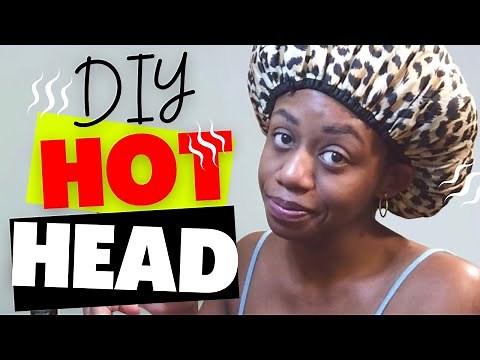 DIY Deep Conditioning & Microwavable Steaming Cap