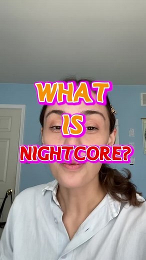 What is Nightcore? Explained by @dev_lemons