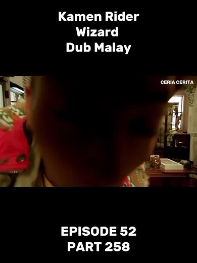 Kamen Rider Wizard: Episode 258 - Dub Malay