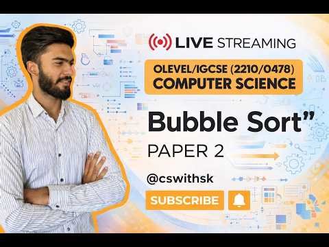 Bubble Sort P2 OLEVEL / IGCSE Past Papers (LIVE) | Paper 2 | Live Session | By SK