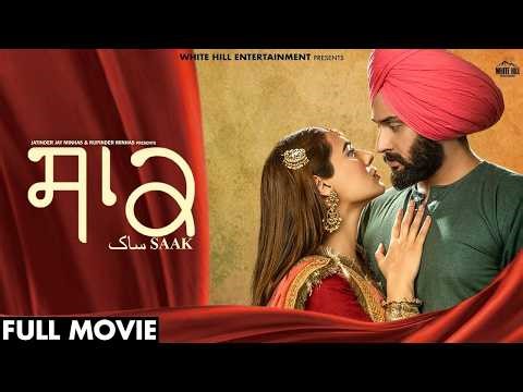 Saak (Full Movie) | Mandy Takhar | Jobanpreet Singh | Punjabi Film
