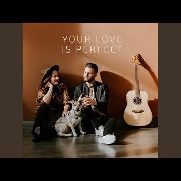 Your Love Is Perfect