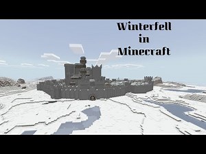 Winterfell in Minecraft!