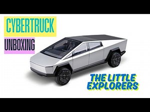 Unboxing Tesla Cybertruck Die-Cast Toy! | Kids Review & Play | The Little Explorers