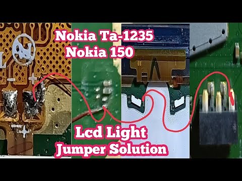 Nokia Ta-1235 lcd display light jumper solution 100% working