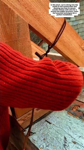 Roof Truss Installation: Securing Wooden Frames with Wire!