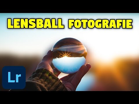 So fotografierst du mit einem Lensball - Anfänger Tipps - Fotografieren lernen