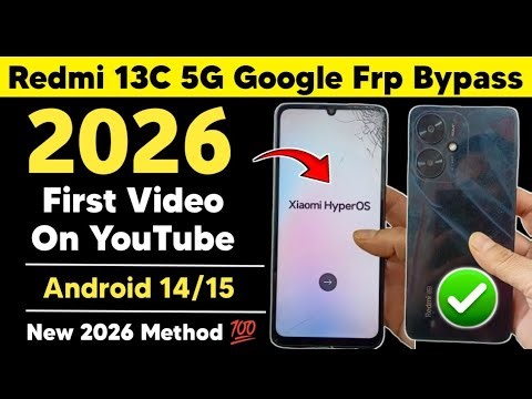 Redmi 13C 5G Android 14/15 Frp Bypass | Redmi 13C Google Account Remove Easy Method 2026 Working