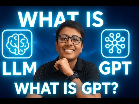 🧠 LLM & GPT Explained in Easiest Way! | Introduction to Generative AI