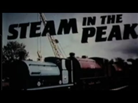 Peak Rail - Steam In The Peak (1992)