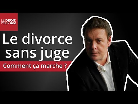Le divorce sans juge : comment ca marche ?