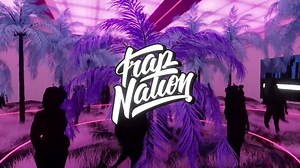 极走旋律，一首首将你带入节奏陷阱Trap Nation Melodic特辑