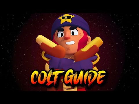 COLT GUIDE: Become a PRO COLT FAST (Brawl Stars Brawler Guide)