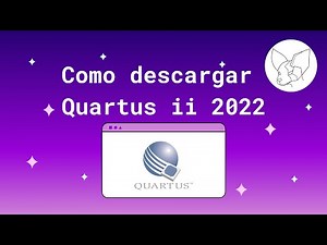 Como descargar Quartus ii 2022