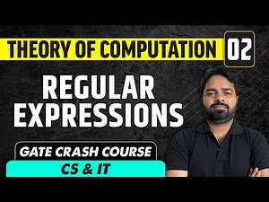 TOC 02 | Regular Expressions | CSE & IT | GATE Crash Course
