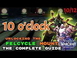 Felcycle Mount Guide: 10 O'clock Orb 10/12 | Oddsight Focus | Midnight WOW