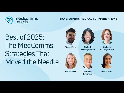 Best of 2025: The MedComms Strategies That Moved the Needle