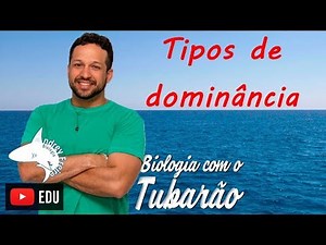 Dominance Types - Genetics - Shark Biology