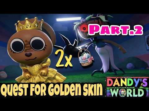 Golden Skin Quest for Cocoa. 2x Baskets in Dandy's World Part 2.