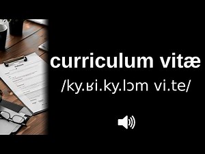 Comment bien prononcer 'curriculum vitæ' ?