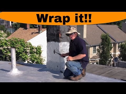 Chimney Leak- Wrap the chimney and save money