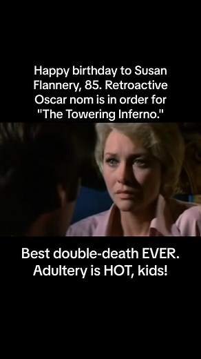 Susan Flannery turns 85 today, July 31, 2024. Her scene partner Robert Wagner is with is at 94. “The Towering Inferno” (1974) was the most emotionally resonant of the disaster epics. The death of Lisolette was even worse! #disastermovie #toweringinferno #susanflannery #robertwagner #movies #gr8erdays #boyculture
