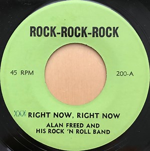 Alan Freed & His Rock 'n' Roll Band - Right Now, Right Now / Rock'N Roll Boogie