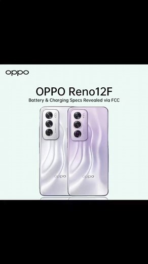 Oppo Reno 12F Indexed on FCC Database; Confirms Battery Specs and 45W Charging #OPPO #oppo #OPPOReno #opporeno #opporeno12f #chughtaimobile 0323 5112222 #reelsvideoシ #reelsviralシ #reelsfbシ #reelsfypシ | Chughtai Mobile | Facebook