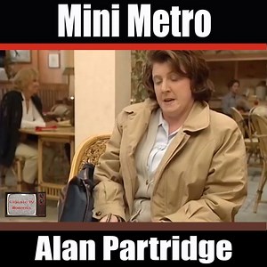 14K views · 159 reactions | Mini Metro - Alan Partridge | Classic TV Moments | Facebook