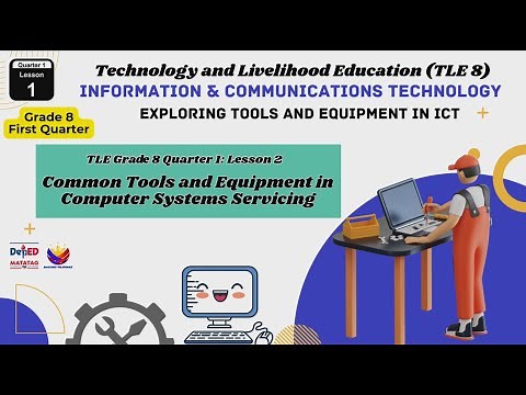 Q1 LE TLE 8 Lesson 1 Week 1 Common Tools and Equipment in Computer Systems Servicing