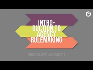 Introduction to Agency Rulemaking