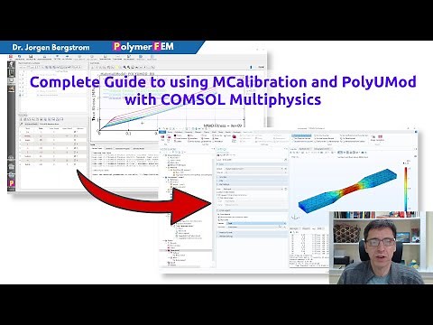 Complete Guide to Using MCalibration and PolyUMod with COMSOL Multiphysics