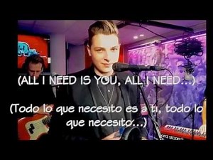 John Newman-All I Need Is You (Subtitulada al Español+Lyrics)