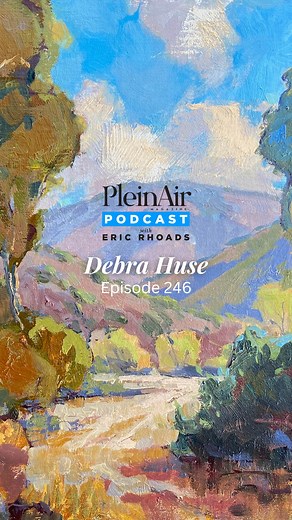 5.2K views · 121 reactions | In this episode, Eric Rhoads, Publisher interviews @Debra Huse American Impressionist , who uses rich color and bold, fluid strokes to capture the light and drama in her paintings. Listen as they discuss her path in art and how she opened an art gallery, how she uses creative visualization to create positive outcomes, and so much more: https://www.outdoorpainter.com/plein-air-podcast-246-debra-huse-on-creative-visualization-and-more/ | PleinAir Magazine | Facebook