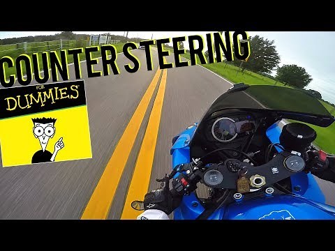 How To Counter Steer a Motorcycle For Dummies