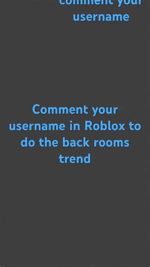 Comment your Roblox username